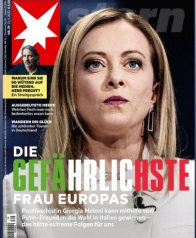 독일 시사주간지 <슈테른>은 2022년 9월 이탈리아 총선 직전에 이탈리아형제들의 조르자 멜로니(45) 대표를 표지이야기로 다루면서 ‘유럽에서 가장 위험한 여성’이란 제목을 달았다.(출처 : 글과 사진 모두 한겨레21 조일준 기자)